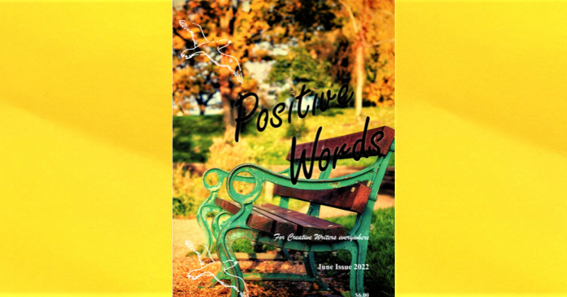 Dreaming in a Dream & Rumblings, are in the March Issue of Positive Words&nbsp;Magazine