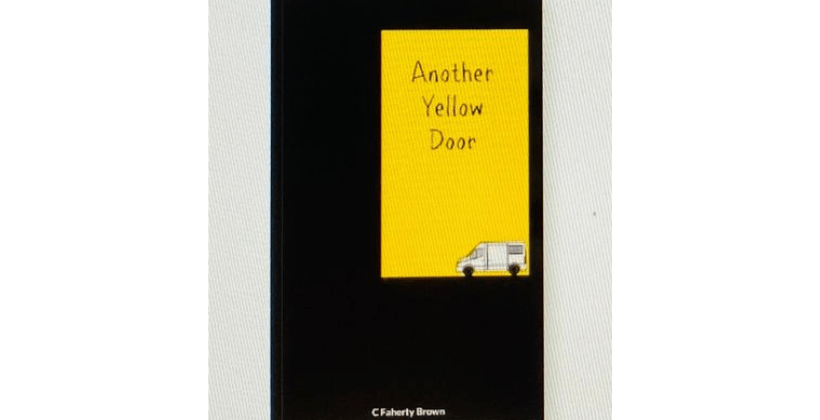 “Another Yellow Door”, by C Faherty Brown, my&nbsp;Review