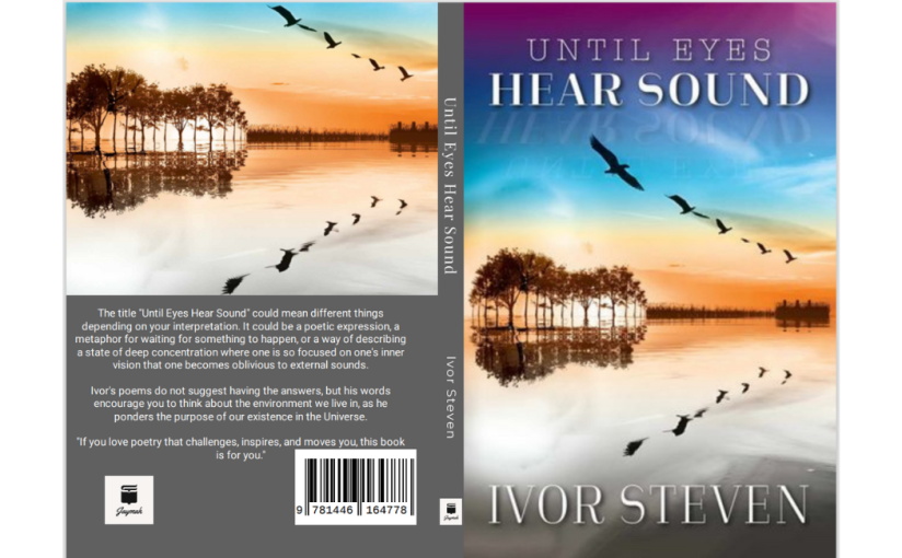 Featuring “Until Eyes Hear Sound” by Ivor&nbsp;Steven